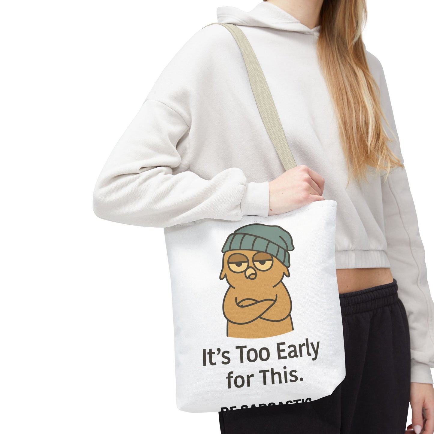 Sarcastic Humorous Tote Bag — Funny Everyday Carry-All