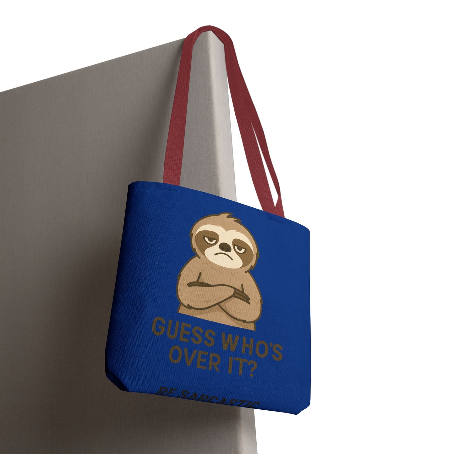 Funny Sarcastic Sloth Tote Bag