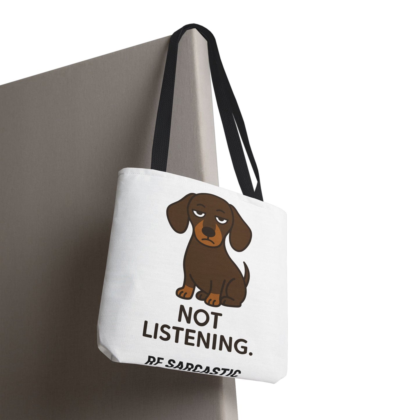 Sarcastic Wiener Dog Tote Bag – Funny Dachshund Print