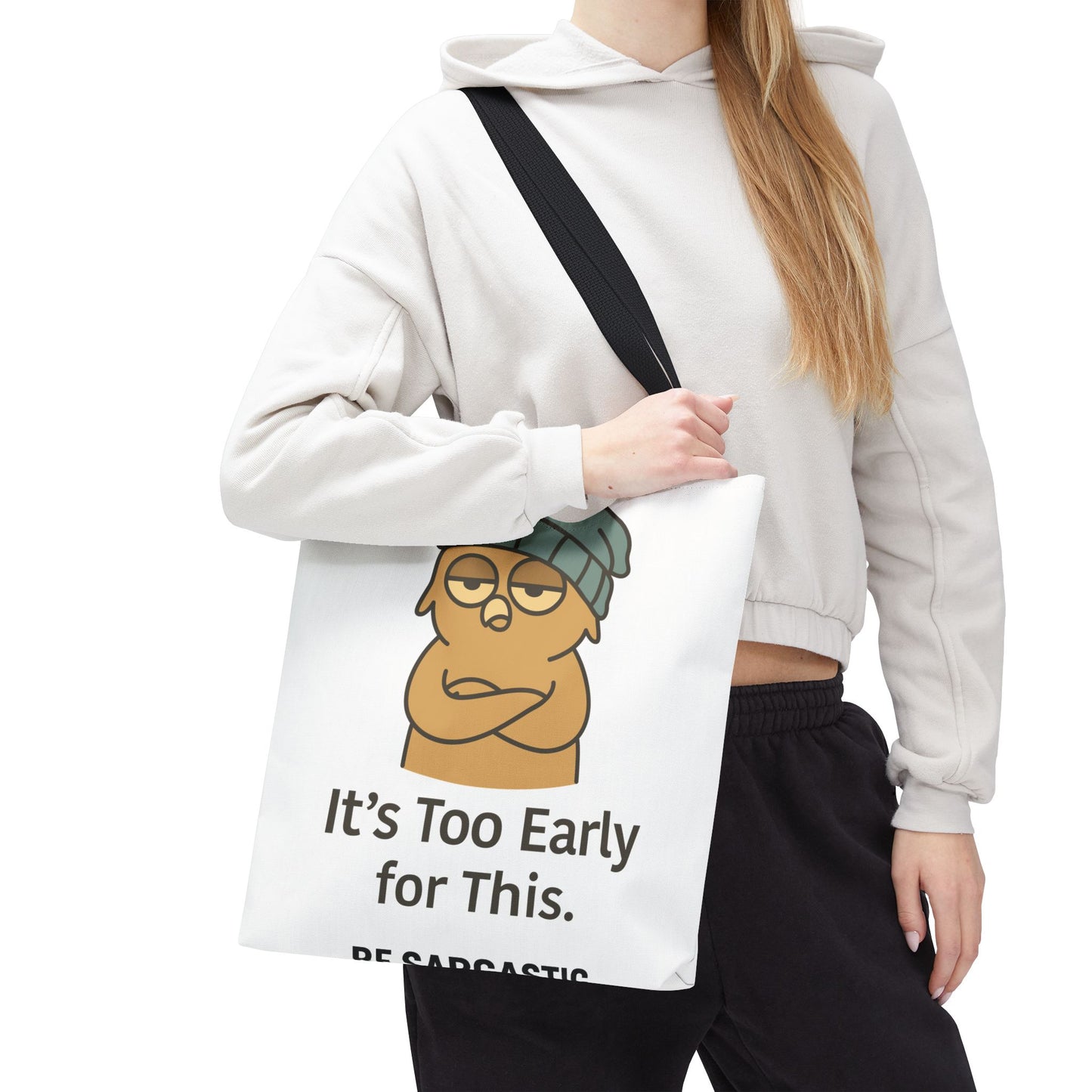 Sarcastic Humorous Tote Bag — Funny Everyday Carry-All