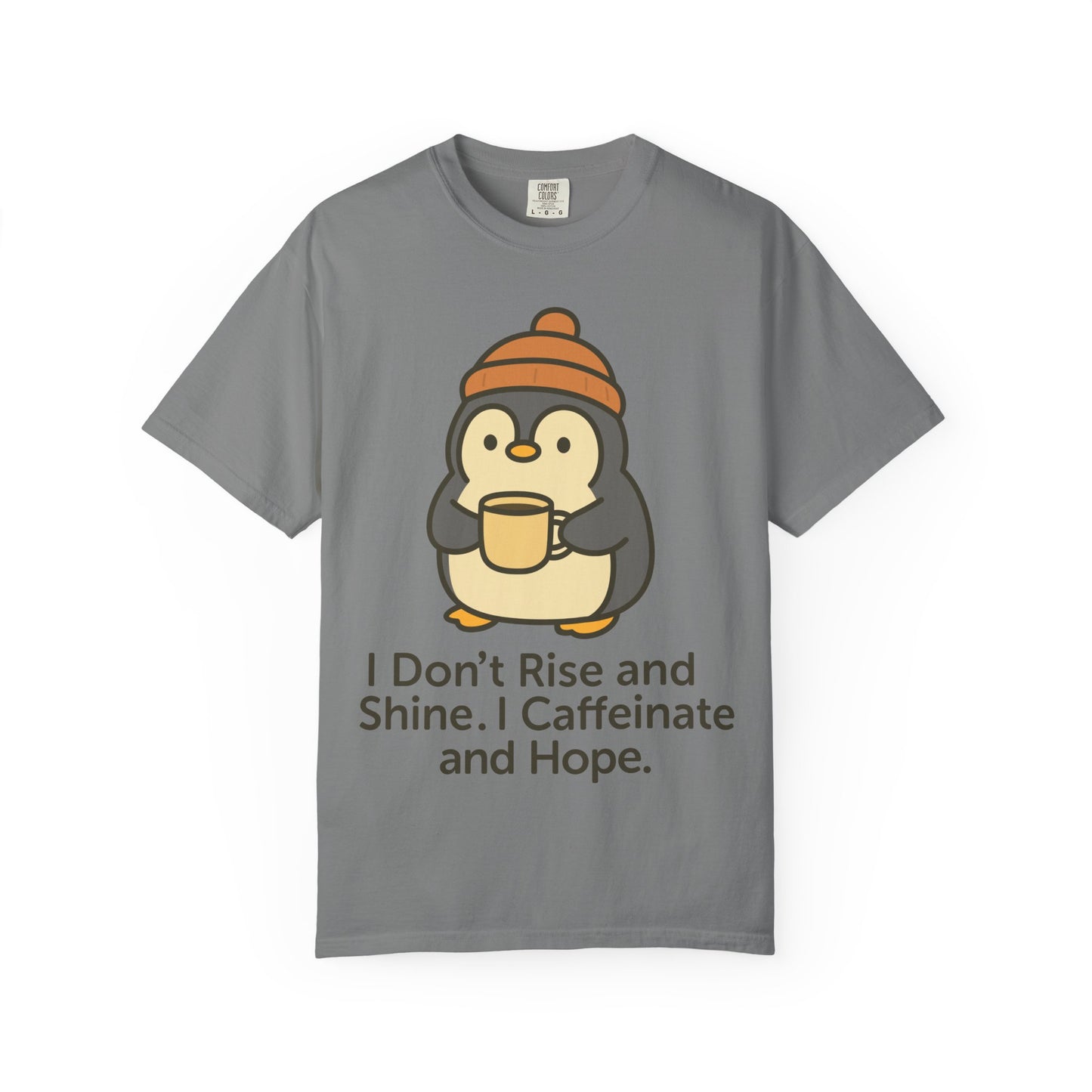 Funny Penguin 'I Don't Rise and Shine, I Rise and Caffeinate' T-Shirt