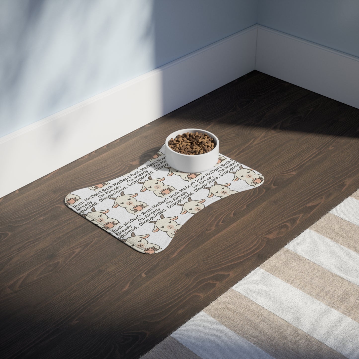 Funny ‘Don’t Rush Me I’m Already Disappointed’ Cartoon Goat Pet Feeding Mat
