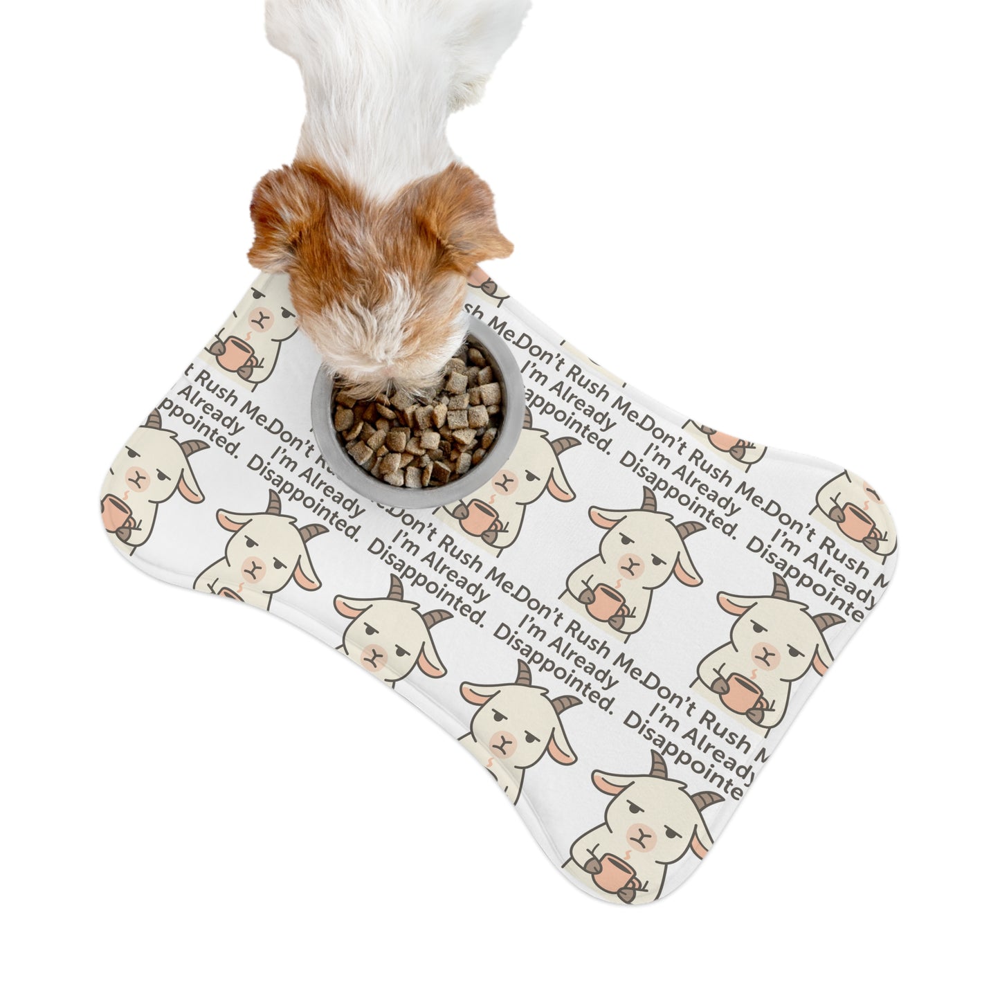 Funny ‘Don’t Rush Me I’m Already Disappointed’ Cartoon Goat Pet Feeding Mat