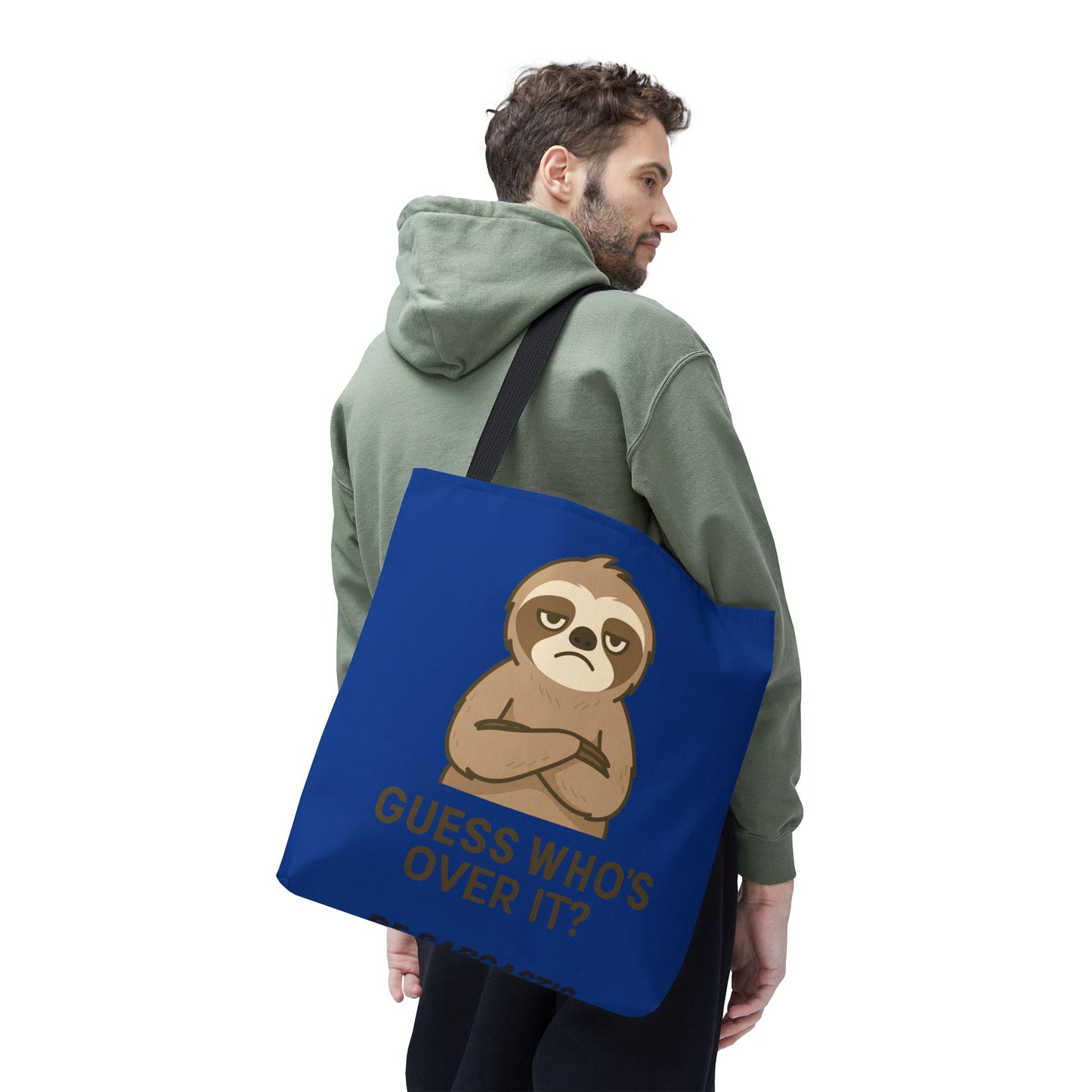 Funny Sarcastic Sloth Tote Bag