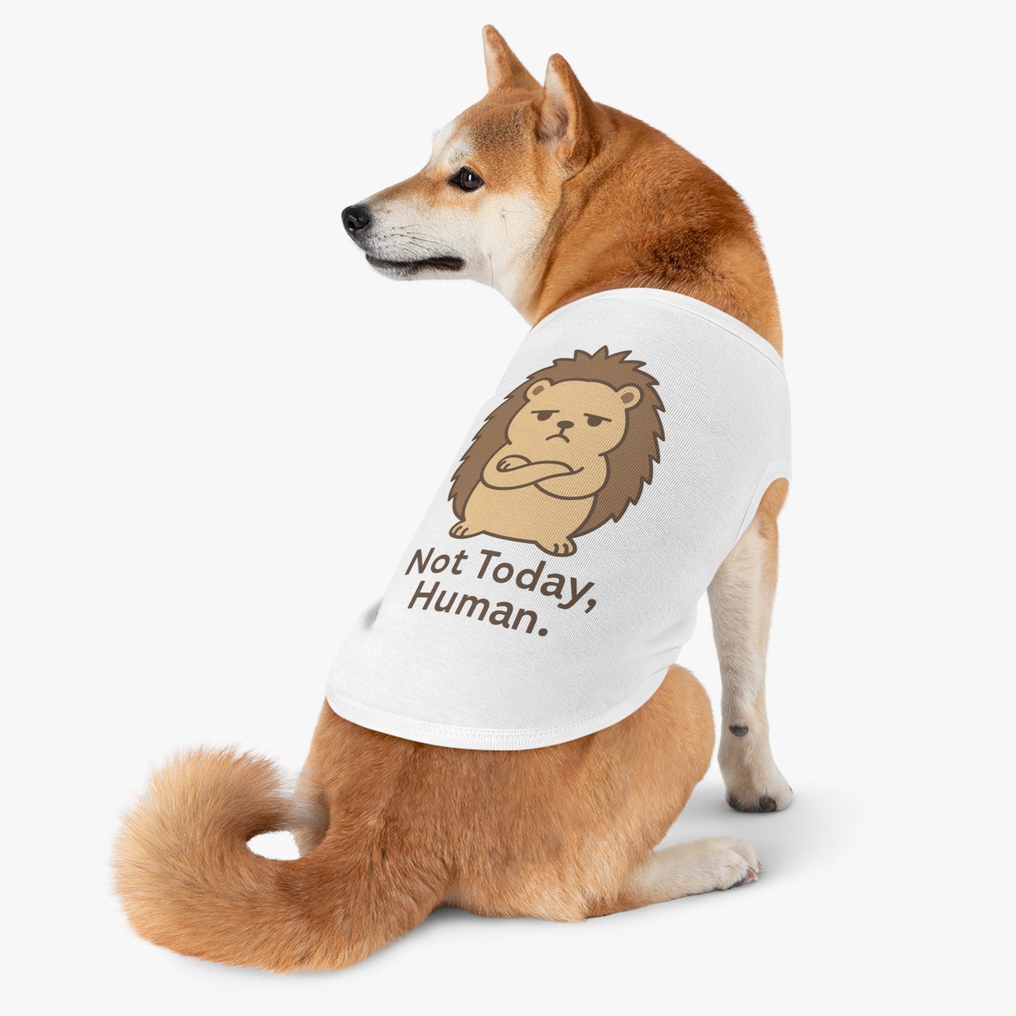 Pet Tank Top — Grumpy Hedgehog "Not Today, Human" Cute Pet Shirt