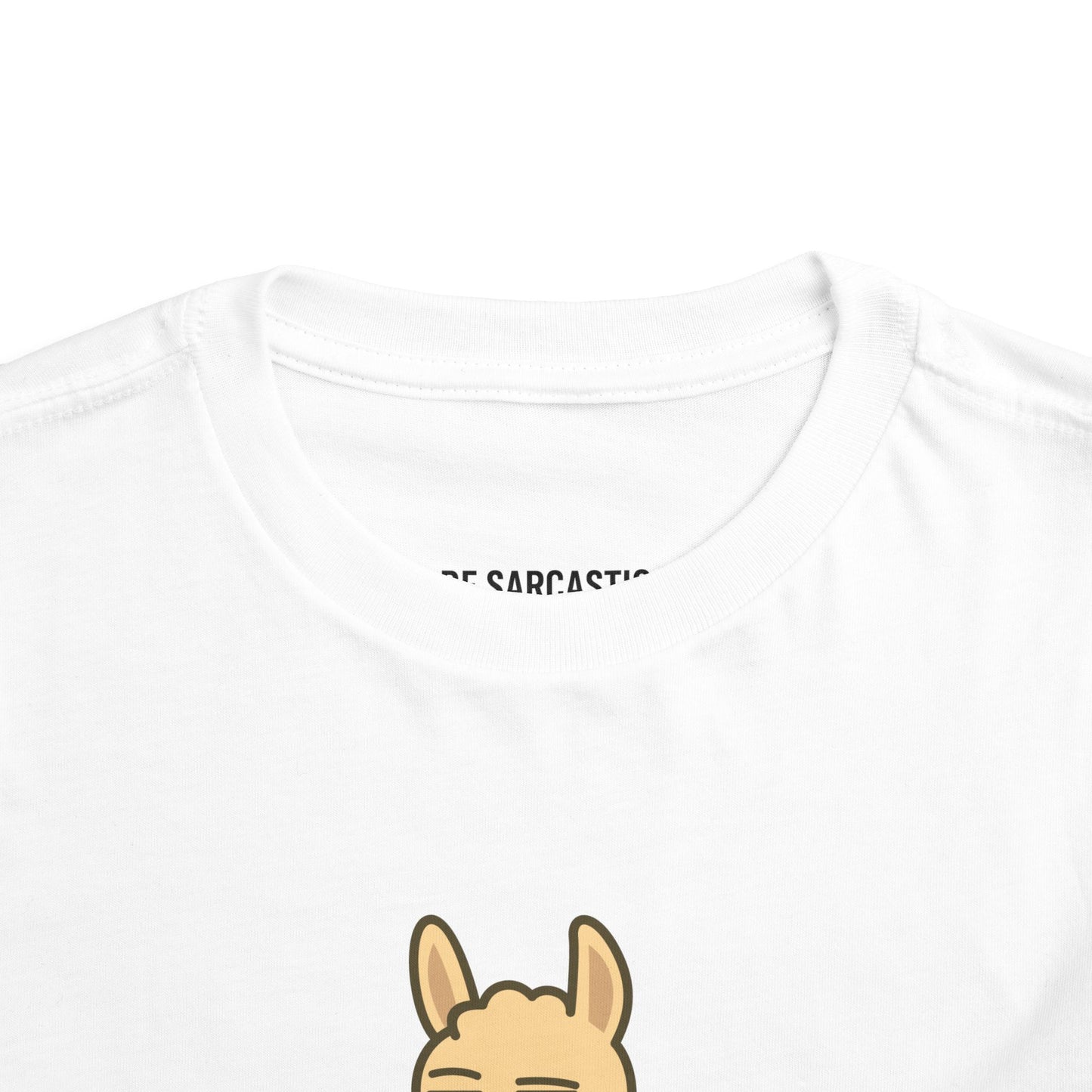 Funny Sarcastic Llama Toddler Tee