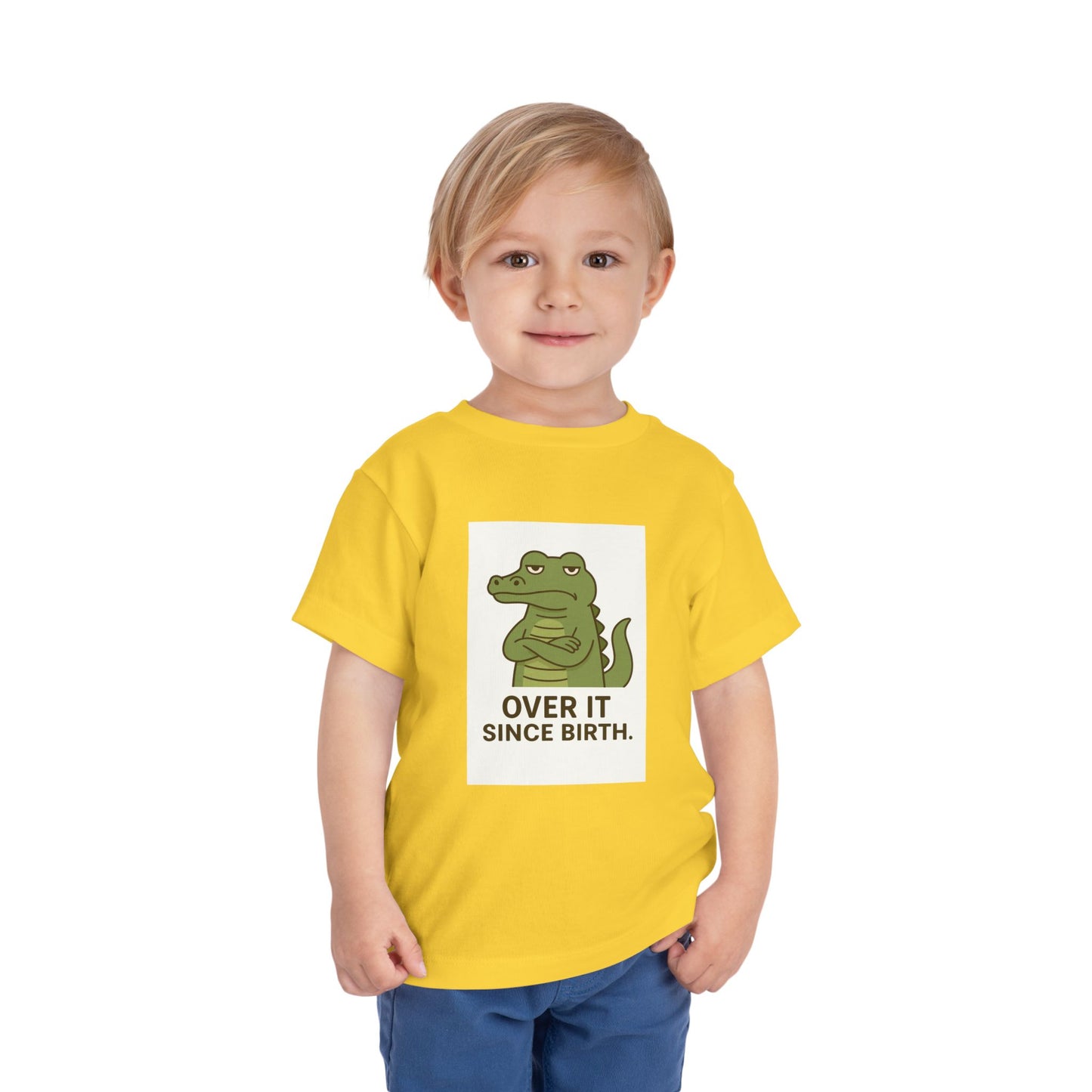 Toddler Tee — "Over It Since Birth" Alligator Graphic