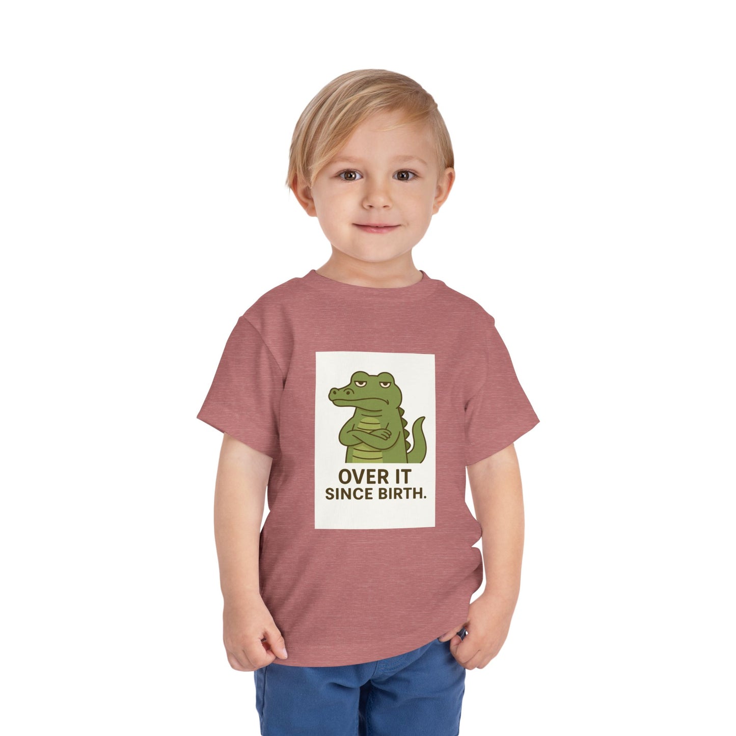 Toddler Tee — "Over It Since Birth" Alligator Graphic