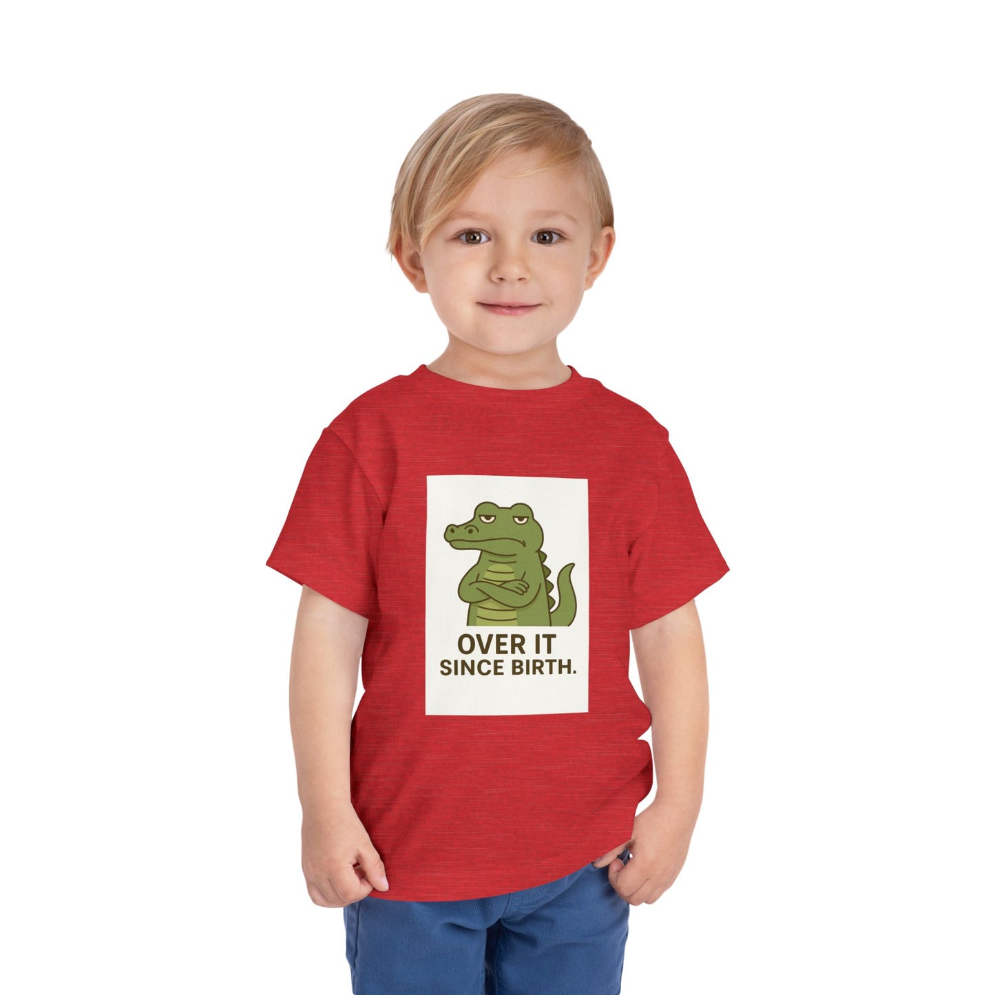 Toddler Tee — "Over It Since Birth" Alligator Graphic
