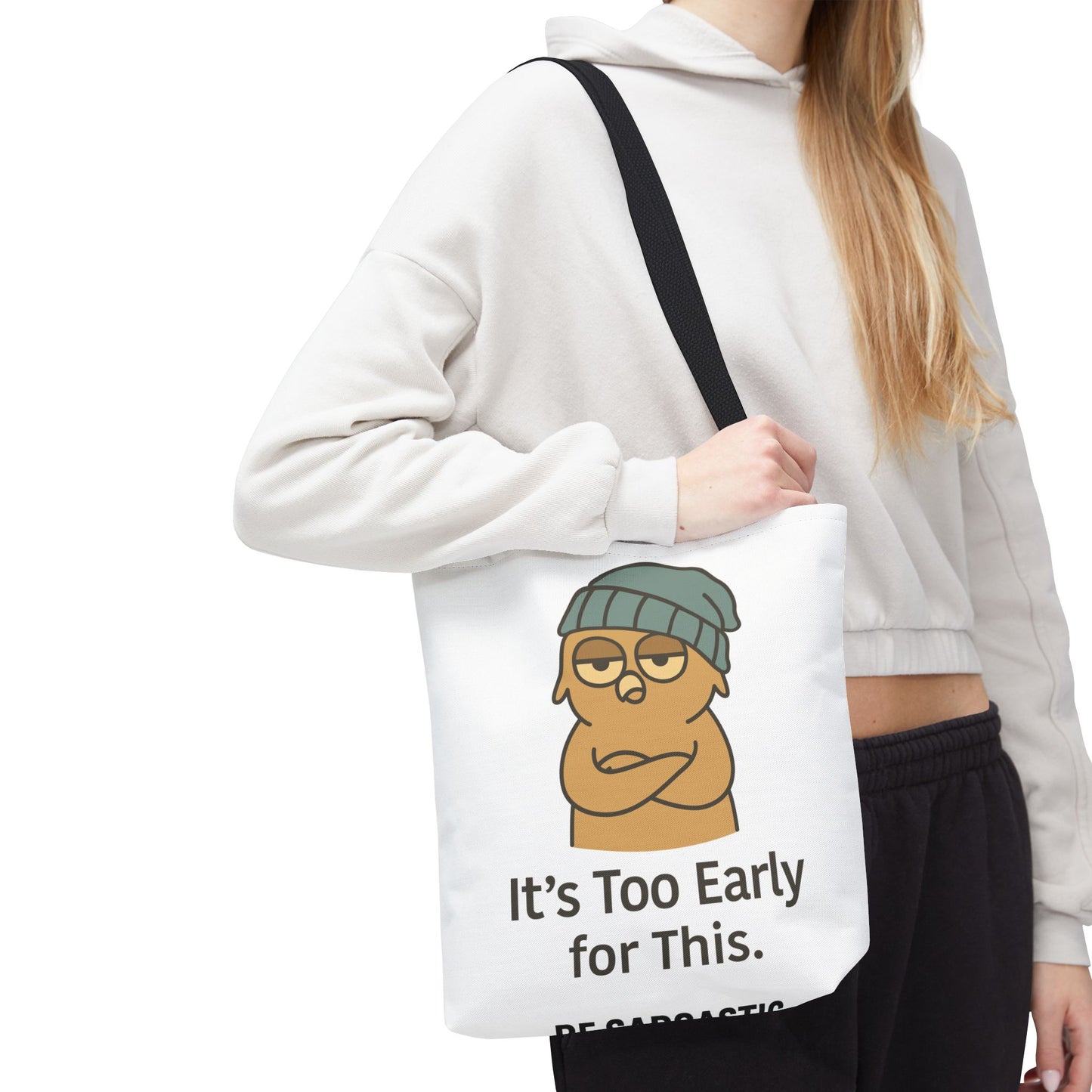 Sarcastic Humorous Tote Bag — Funny Everyday Carry-All