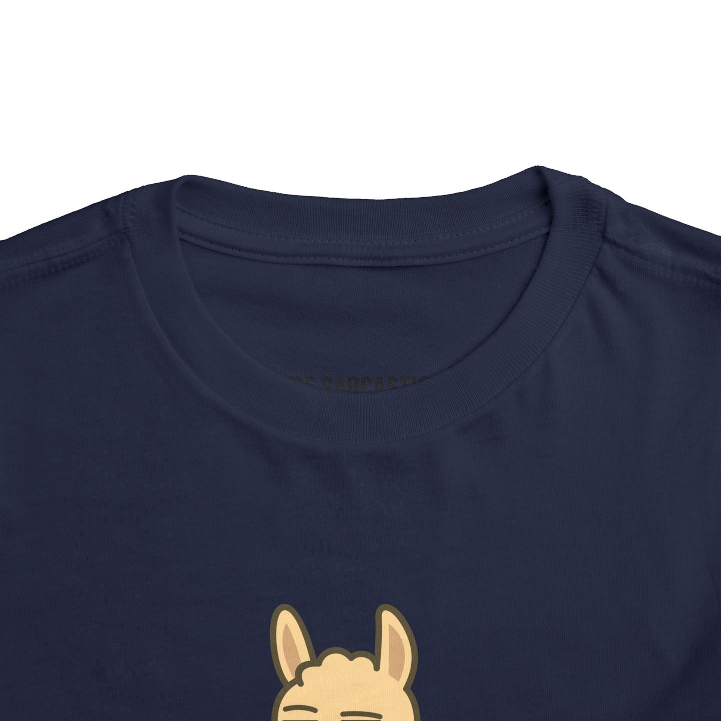 Funny Sarcastic Llama Toddler Tee