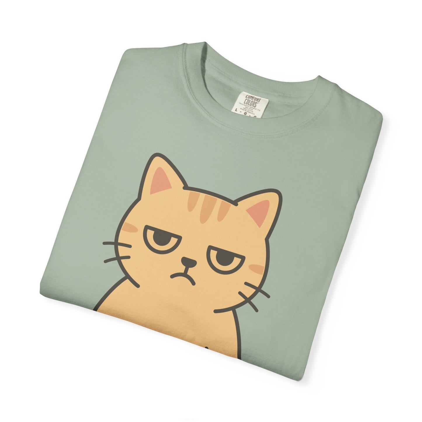 Funny Sarcastic Cat T-Shirt — Humorous Cat Lover Tee