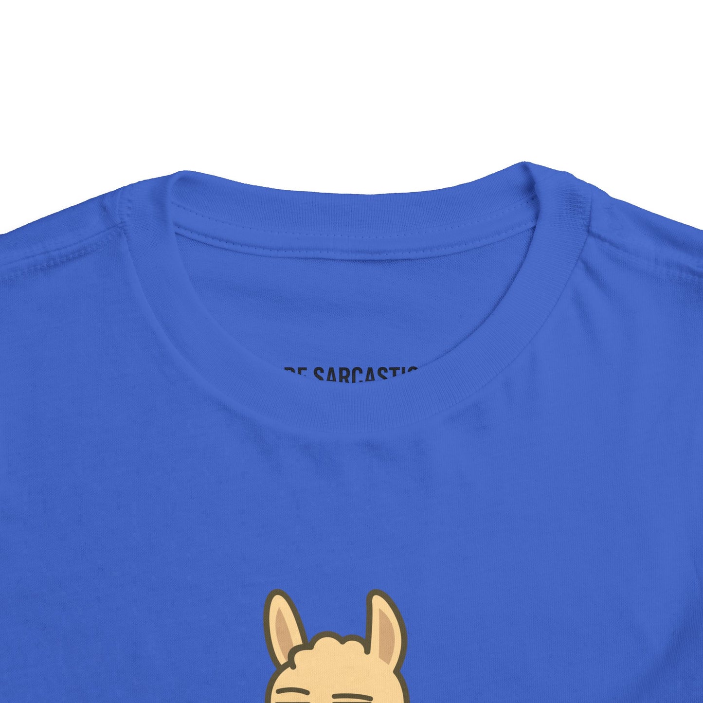 Funny Sarcastic Llama Toddler Tee