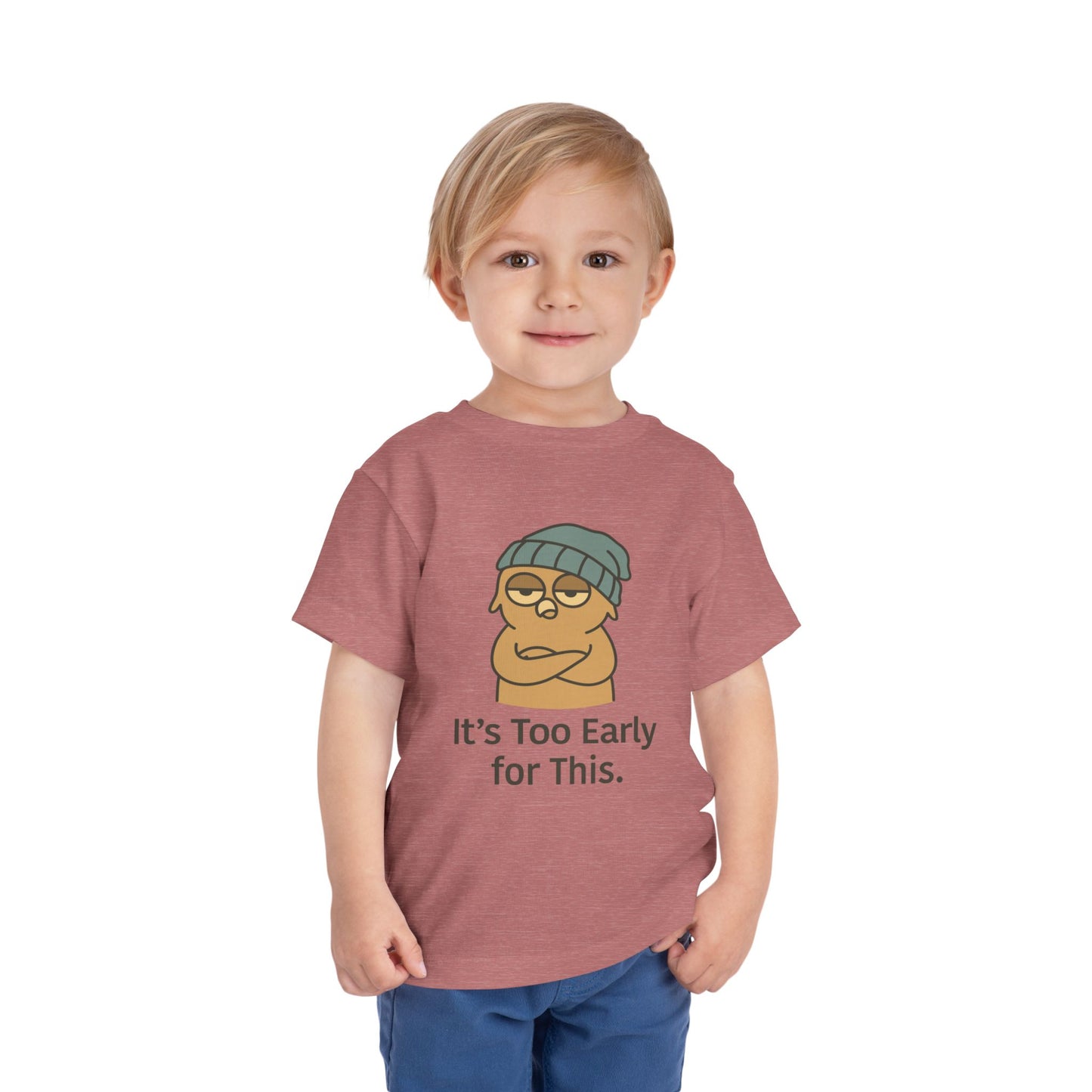 Toddler Tee — Funny Sarcastic Attitude Shirt for Little Kids