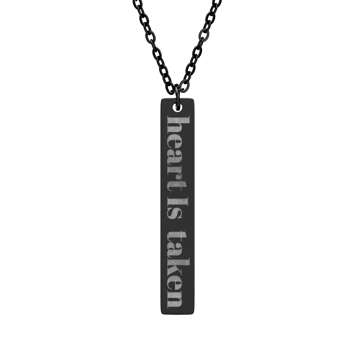 Engraved Vertical Bar Necklace — "Heart Is Taken" Personalized Pendant