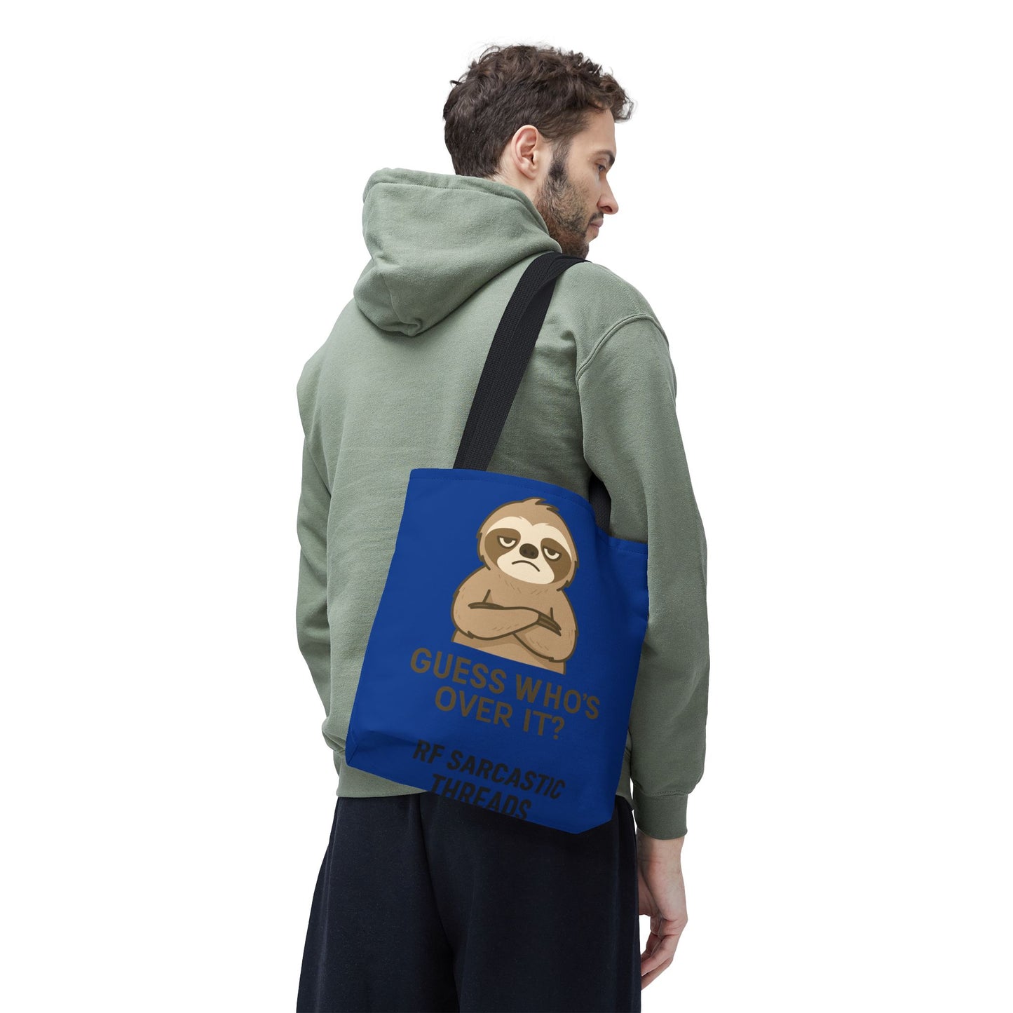 Funny Sarcastic Sloth Tote Bag